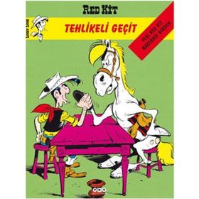 RED KIT SAYI 33 - TEHLIKELI GEÇİT - RENE GOSCINNY;MORRIS