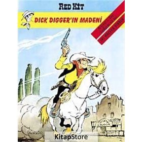 RED KIT SAYI 34 - DICK DİGGER'IN MADENI - MORRIS & GOSCINNY (ISBN:YAPIKREDİ01)
