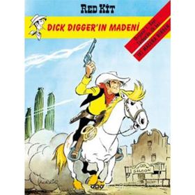 RED KIT SAYI 34 - DICK DİGGER'IN MADENI - MORRIS & GOSCINNY (ISBN:YAPIKREDİ01)