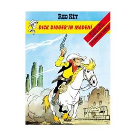 RED KIT SAYI 34 - DICK DİGGER'IN MADENI - MORRIS & GOSCINNY (ISBN:YAPIKREDİ01)