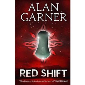 RED SHIFT - ALAN GARNER