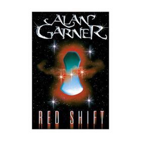 RED SHIFT - ALAN GARNER
