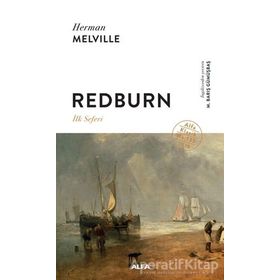 Redburn - İlk Seferi - Herman Melville