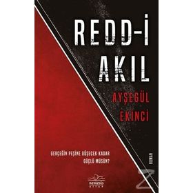Redd-i Akıl - Ayşegül Ekinci