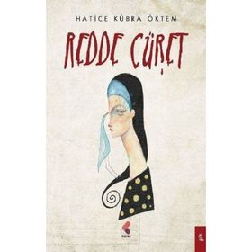 Redde Cüret - Hatice Kübra Öktem