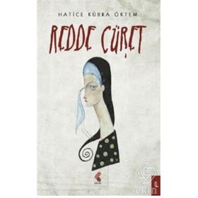 Redde Cüret - Hatice Kübra Öktem