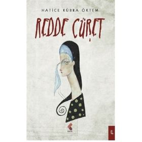 Redde Cüret - Hatice Kübra Ökten