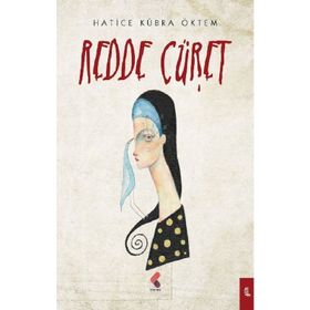 Redde Cüret - Hatice Kübra Ökten
