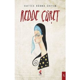 Redde Cüret - Hatice Kübra Ökten