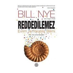 Reddedilemez Evrim ve Yaratılış Evrimi - Bill Nye