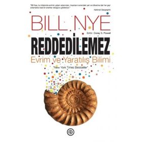 Reddedilemez Evrim ve Yaratılış Evrimi - Bill Nye