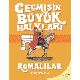 Redhouse Geçmişin Büyük Halkları Romalılar