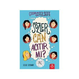 Redhouse Kidz Çocuklar İçin Felsefe Sözler Can Acıtır Mı