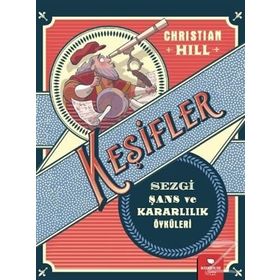 Redhouse Kidz Sezgi Şans Ve Kararlılık Öyküleri Keşifler - Christian Hill