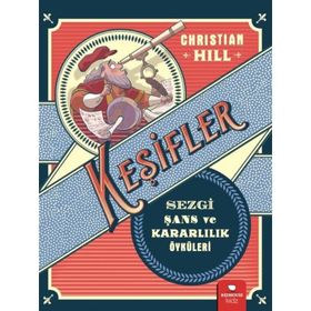 Redhouse Kidz Sezgi Şans Ve Kararlılık Öyküleri Keşifler - Christian Hill