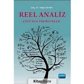 REEL ANALIZ ÇÖZÜMLÜ PROBLEMLER - A. NEŞE DERNEK