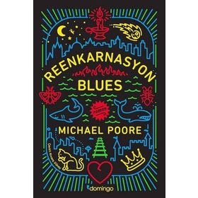 Reenkarnasyon Blues - Michael Poore