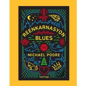 Reenkarnasyon Blues - Michael Poore
