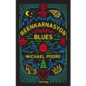 Reenkarnasyon Blues - Michael Poore