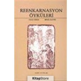 Reenkarnasyon Öyküleri - Halil Cibran