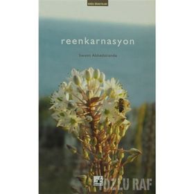REENKARNASYON - SWAMI ABHEDANANDA