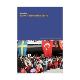 Refah Toplumunda Getto - Sema Erder