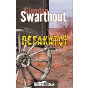 Refakatçi - Glendon Swarthout