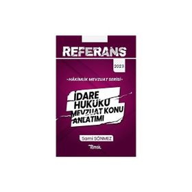 Referans İdare Hukuku Mevzuat Konu Anlatımı Sami Sönmez