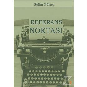 Referans Noktası - Selim Güneş