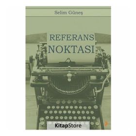Referans Noktası - Selim Güneş