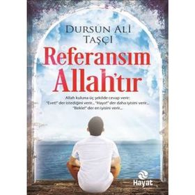 Referansım Allah’tır - Dursun Ali Taşçı