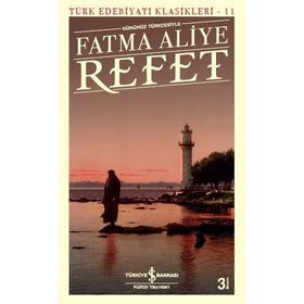 REFET - FATMA ALIYE HANIM