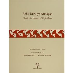 Refik Duru’ya Armağan Studies in Honour of Refik Duru - kollektif