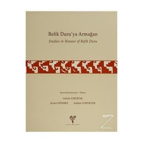Refik Duru’ya Armağan Studies in Honour of Refik Duru - kollektif