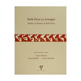 Refik Duru’ya Armağan Studies in Honour of Refik Duru - kollektif