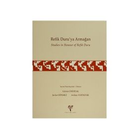 Refik Duru’ya Armağan Studies in Honour of Refik Duru - kollektif
