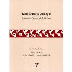 Refik Duru’ya Armağan Studies in Honour of Refik Duru - kollektif