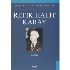 Refik Halit Karay - Şefik Aktaş