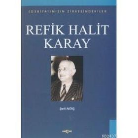 REFIK HALIT KARAY - ŞERİF AKTAŞ