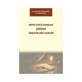 Refik Zeka Handan Şiirinde Tematik Söz Varlığı Astana Yayınları