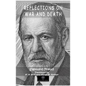 Reflections on War and Death - Sigmund Freud