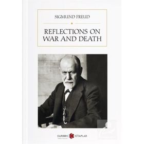 Reflections on War and Death - Sigmund Freud