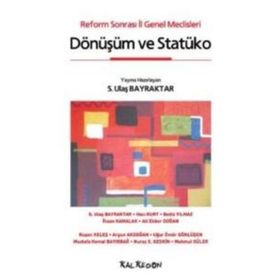 REFORM SONRASI İL GENEL MECLISLERI DÖNÜŞÜM VE STATÜKO - KOLEKTIF