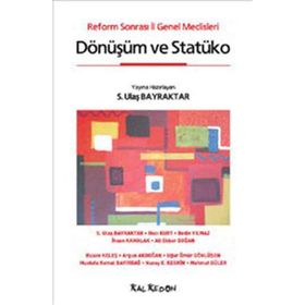 REFORM SONRASI İL GENEL MECLISLERI DÖNÜŞÜM VE STATÜKO - KOLEKTIF