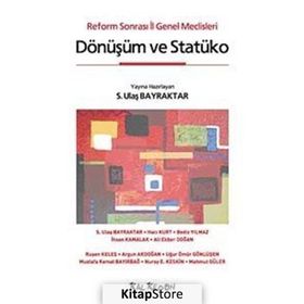 REFORM SONRASI İL GENEL MECLISLERI DÖNÜŞÜM VE STATÜKO - KOLEKTIF
