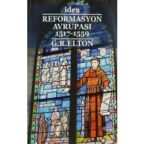REFORMASYON AVRUPASI 1517-1559 - G. R. ELTON