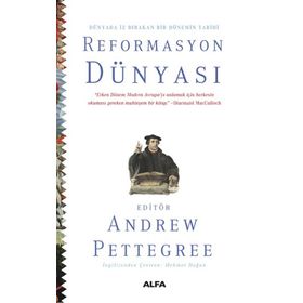 Reformasyon Dünyası Ciltli Andrew Pettegree