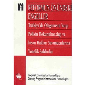 REFORMUN ÖNÜNDEKİ ENGELLER - LAWYERS COMMITTEE