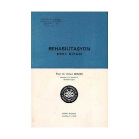 Rehabilitasyon Ders Kitabı Orhan Sengir