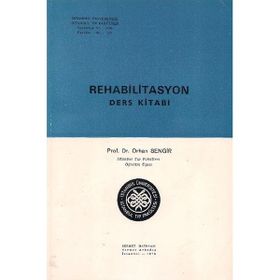 Rehabilitasyon Ders Kitabı Orhan Sengir